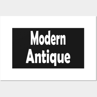 Modern Antique Oxymoron Fun Posters and Art